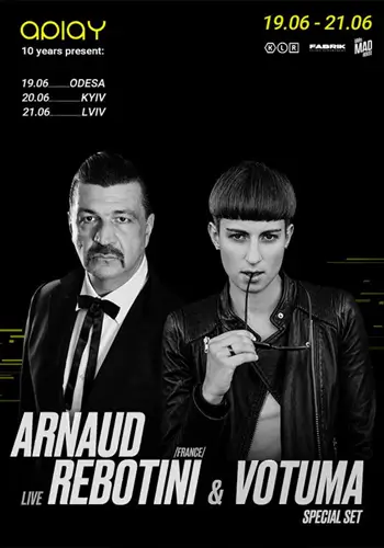 10 лет APLAY: ARNAUD REBOTINI & VOTUMA