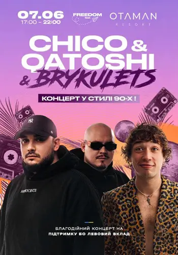 Chico & Qatoshi x Brykulets