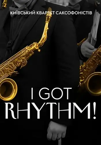 «I Got Rhythm!». Київський квартет саксофоністів