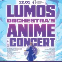 Grand Anime Concert від LUMOS Orchestra. Opera Special Львов